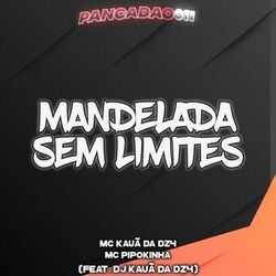 Cover of MANDELADA SEM LIMITES
