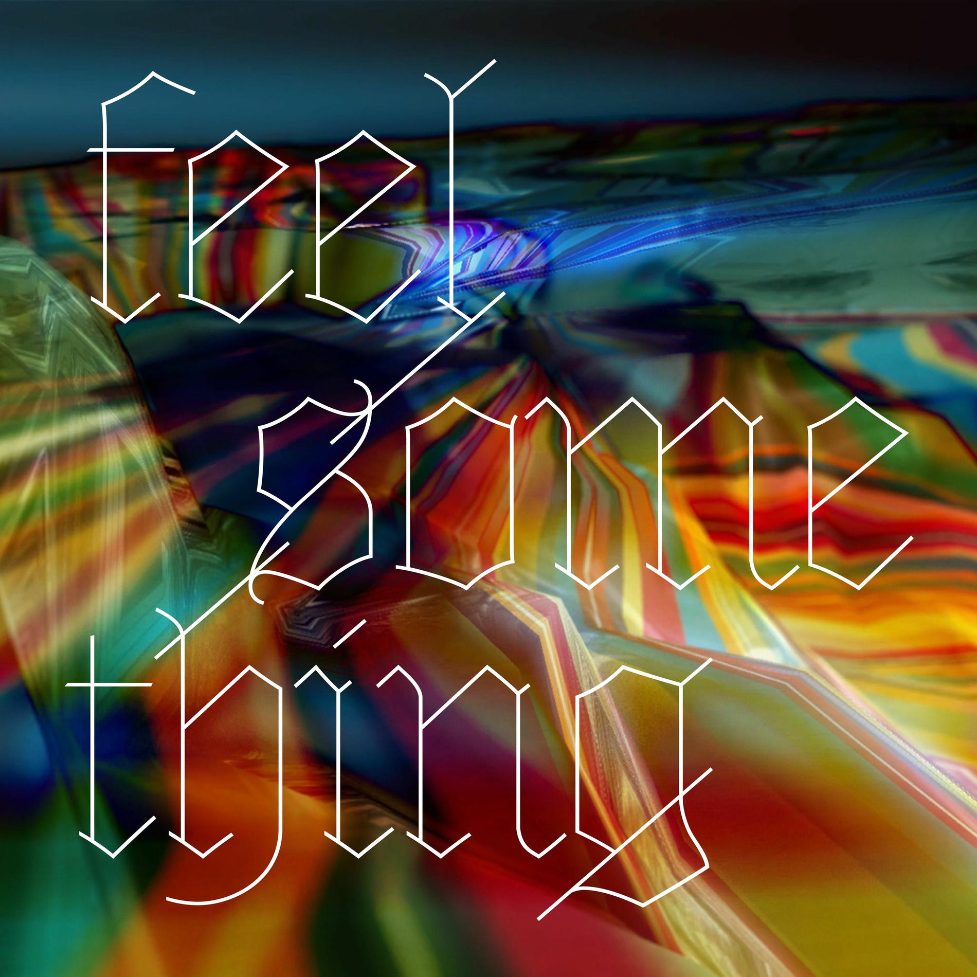 Album cover of Feel Something