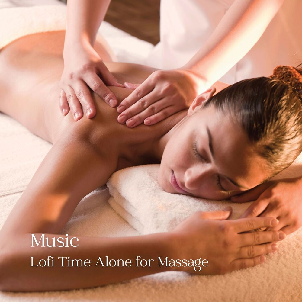 Picture of Music: Lofi Time Alone for Massage