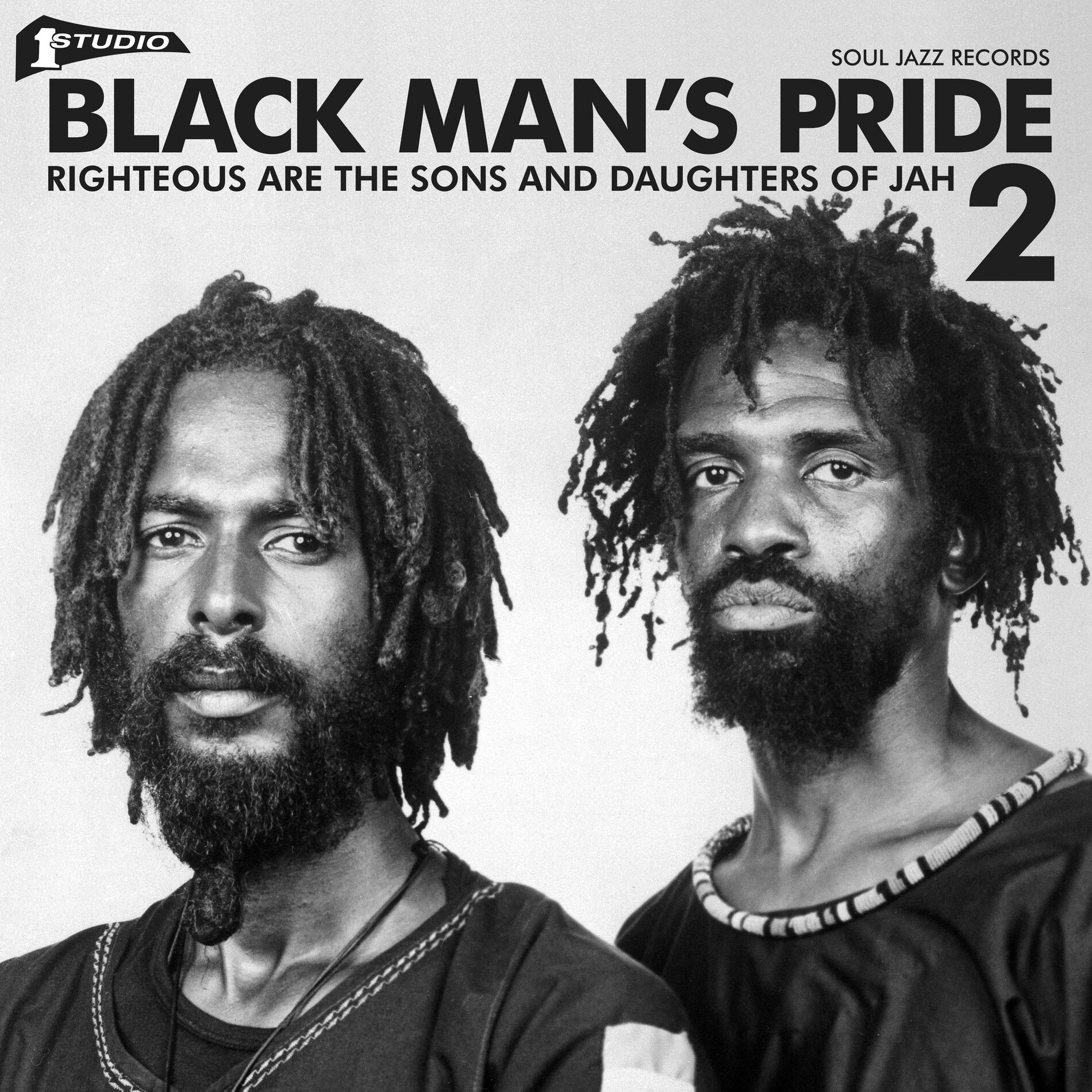Album cover of Soul Jazz Records Presents STUDIO ONE Black Man's Pride 2: Righteous Are The Sons And Daughters Of Jah