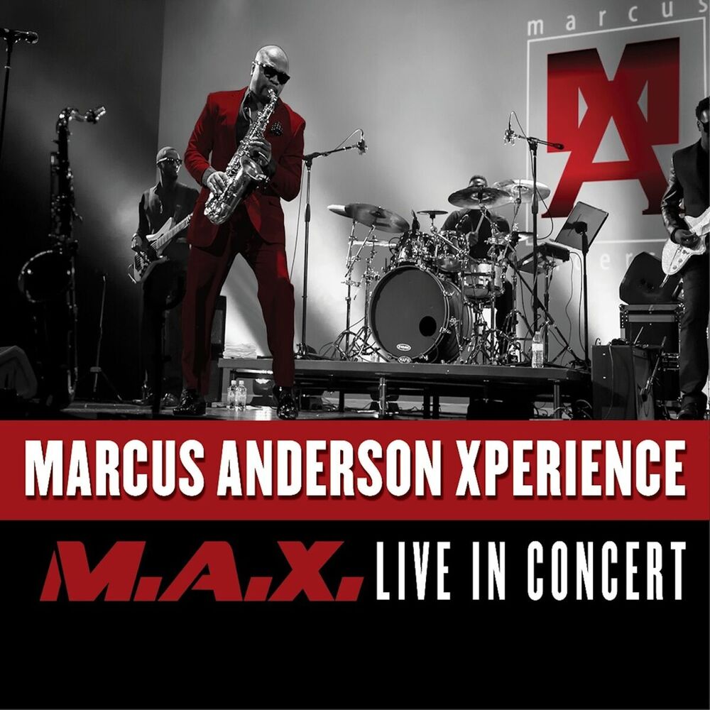 Picture of Marcus Anderson Xperience (M.A.X. Live in Concert)