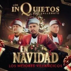 Cover of Los Inquietos del vallenato en Navidad: Los Mejores villancicos