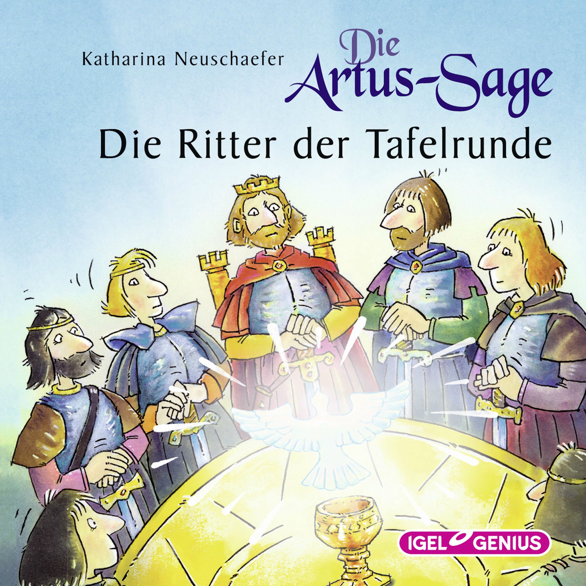 Album cover of Die Artus-Sage. Die Ritter der Tafelrunde