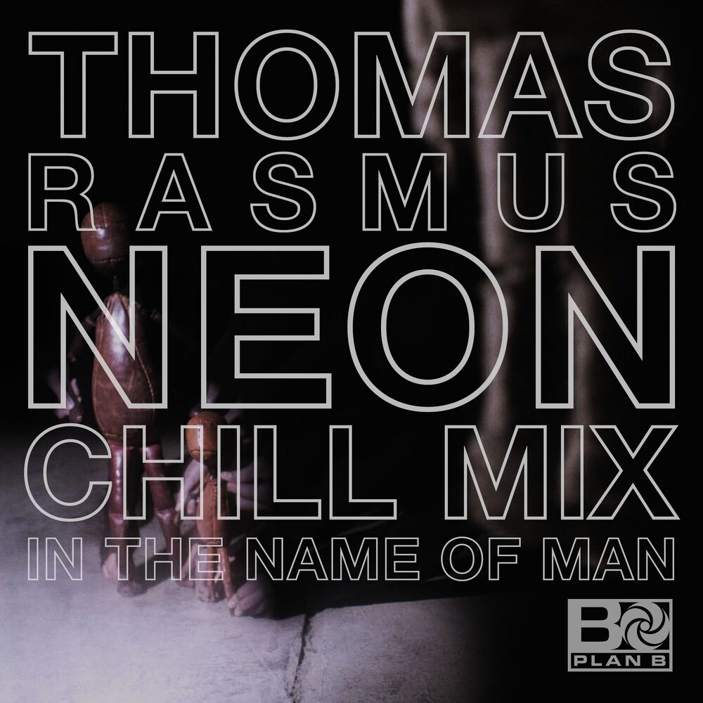 Picture of In the Name of Man (Thomas Rasmus Neon Chill Mix)