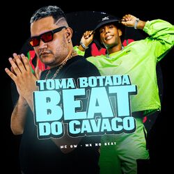 Cover of Toma Botada, Beat do Cavaco