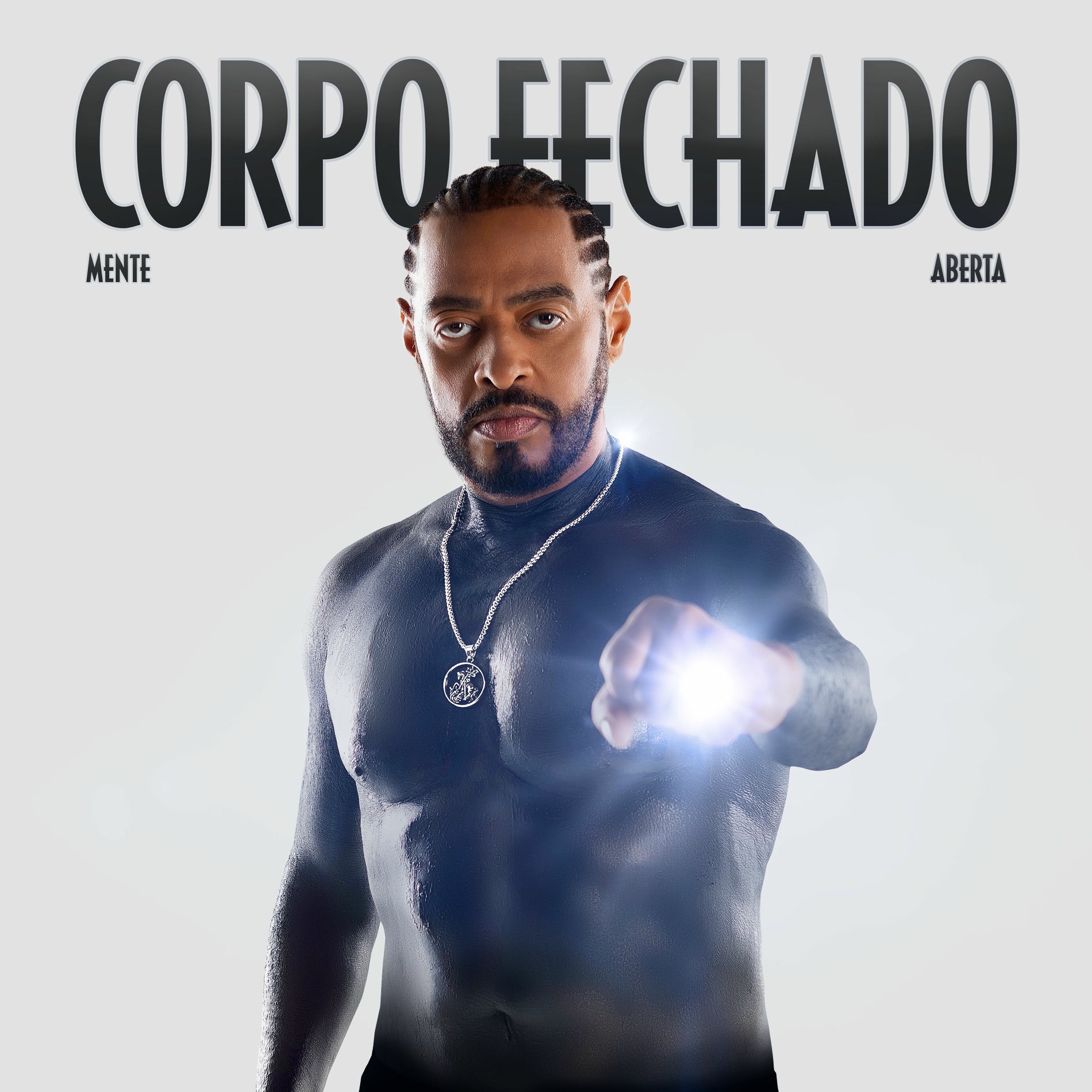 Album cover of Corpo Fechado, Mente Aberta