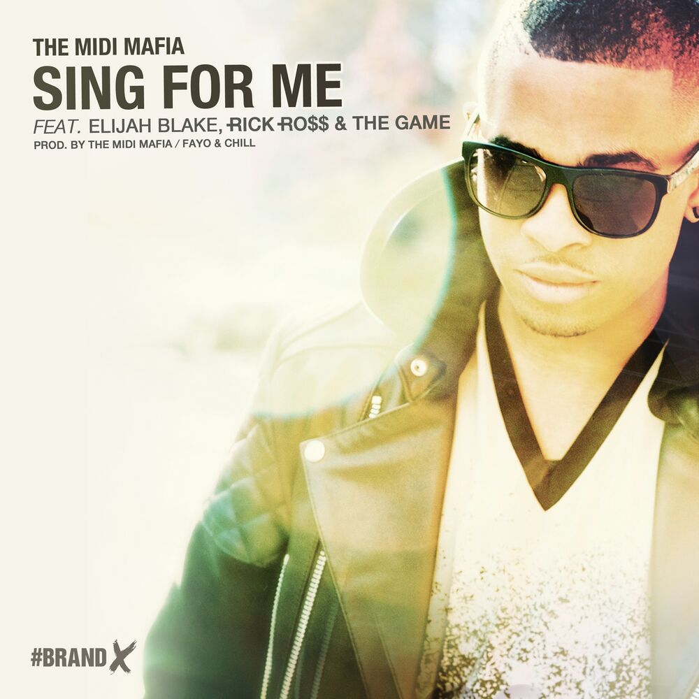 Picture of Sing For Me (feat. Elijah Blake, Rick Ross & The Game) - Single