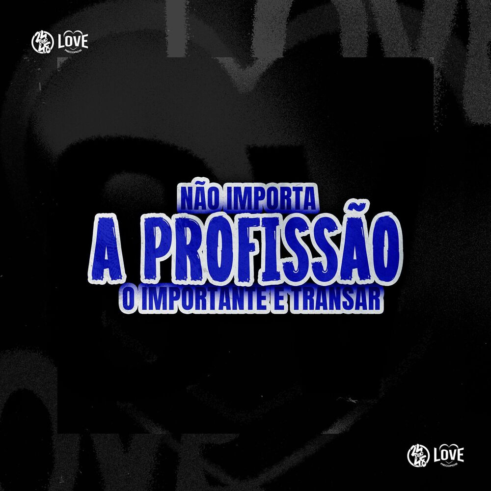 Picture of Não Importa a Profissão o Importante É Transar