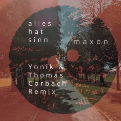 Cover of Alles hat Sinn (Yonik & Thomas Corbach Remix)