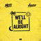 We'll Be Alright by MOTi album cover
