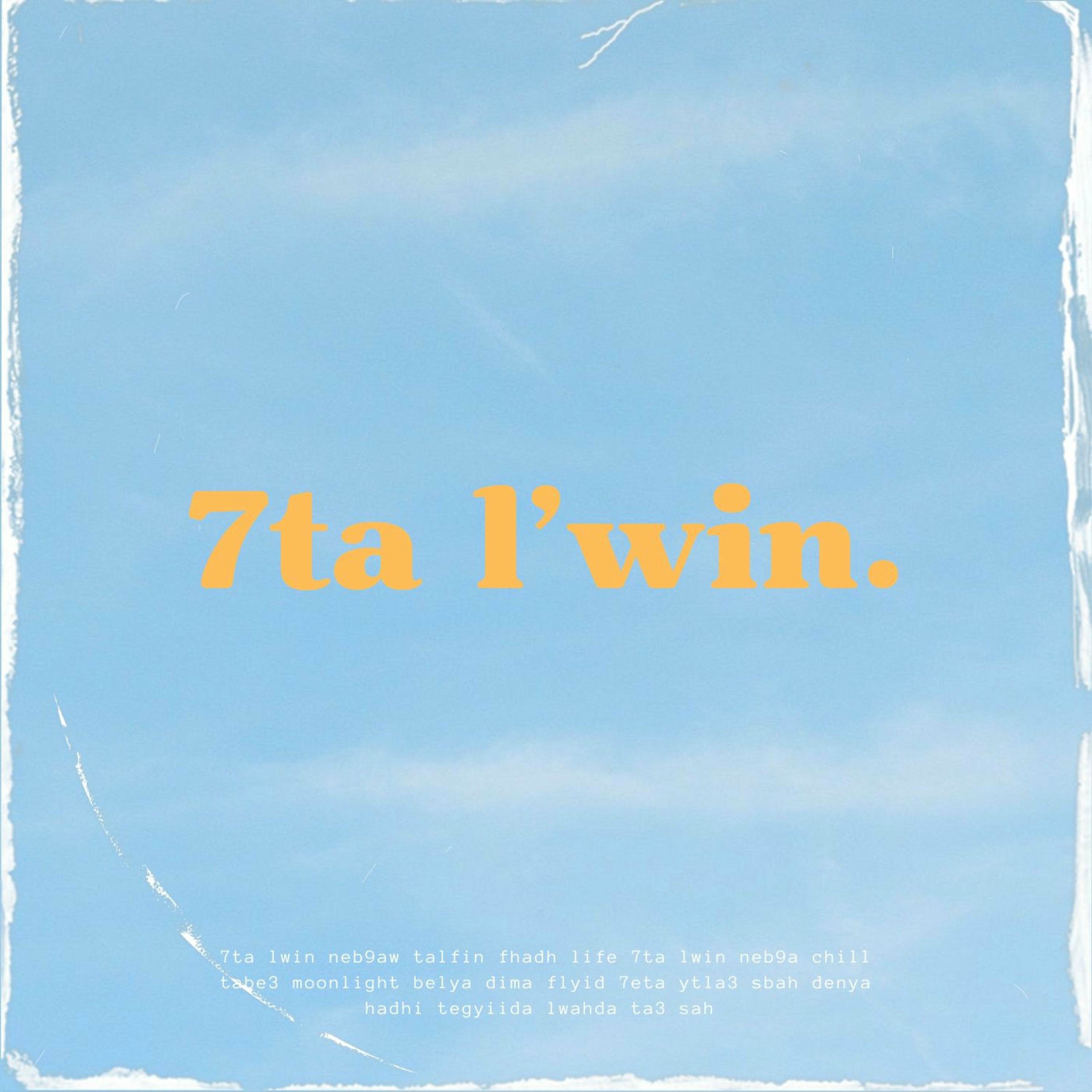 Album cover of 7ta L'win.