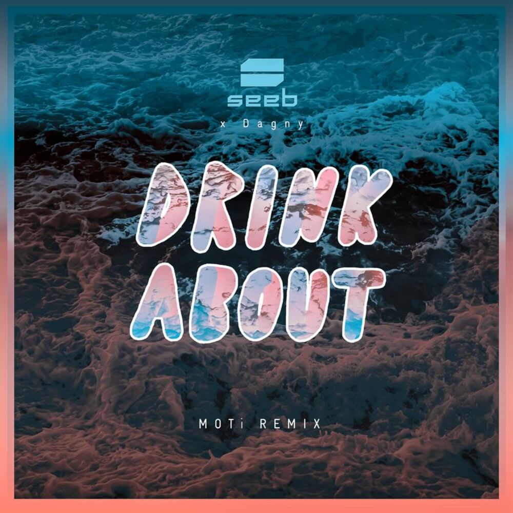 Picture of Drink About (MOTi Remix)