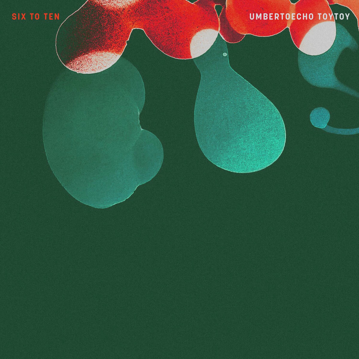Album cover of Six To Ten