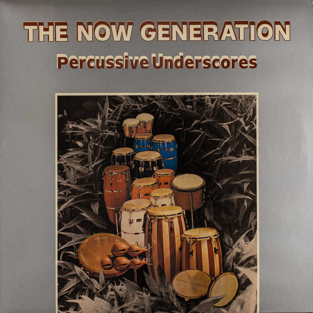 Picture of The Now Generation: Percussive Underscores