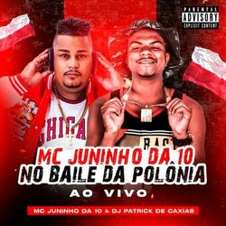 Cover of Mc Juninho da 10 no Baile da Polônia (Ao Vivo)