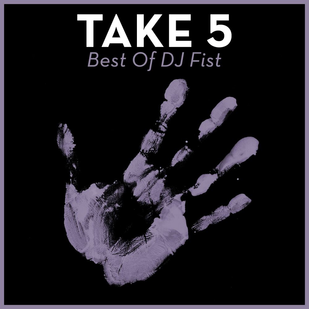 Picture of Take 5 - Best of DJ Fist