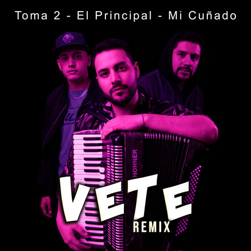 Vete (Remix)