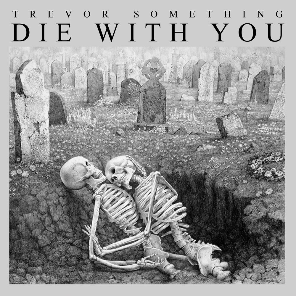 Picture of Die With You