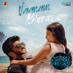 Cover of Vaanam Bhoomi (From "Kaliyuga Kaandu Mirugam")