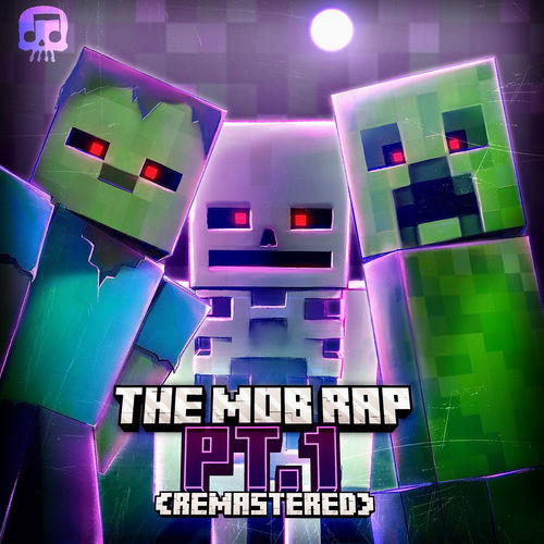 The Mob Rap, Pt. 1 (2026 Remastered)