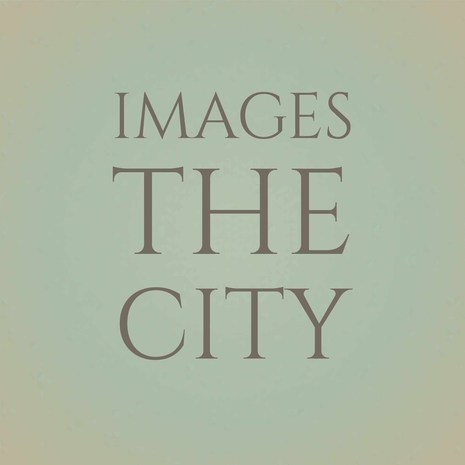 Album cover of Images The City