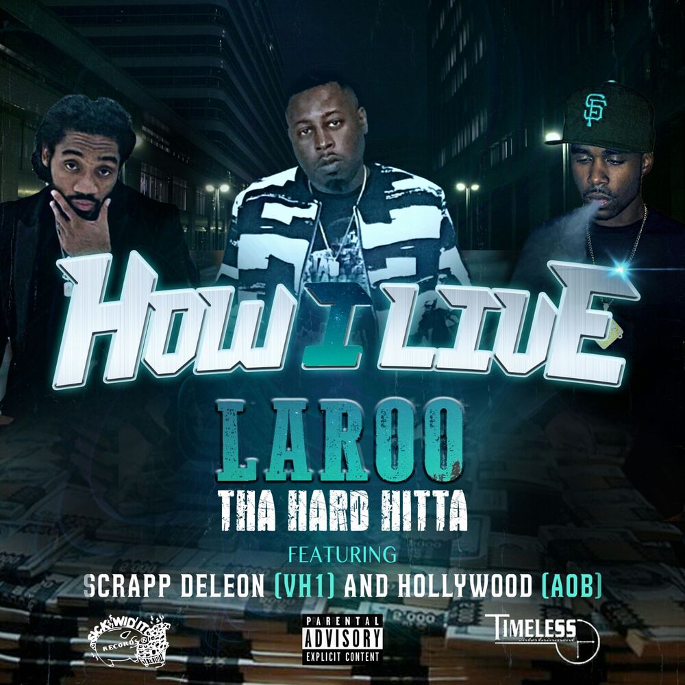 Picture of How I Live (feat. Scrapp Deleon & Hollywood) - Single