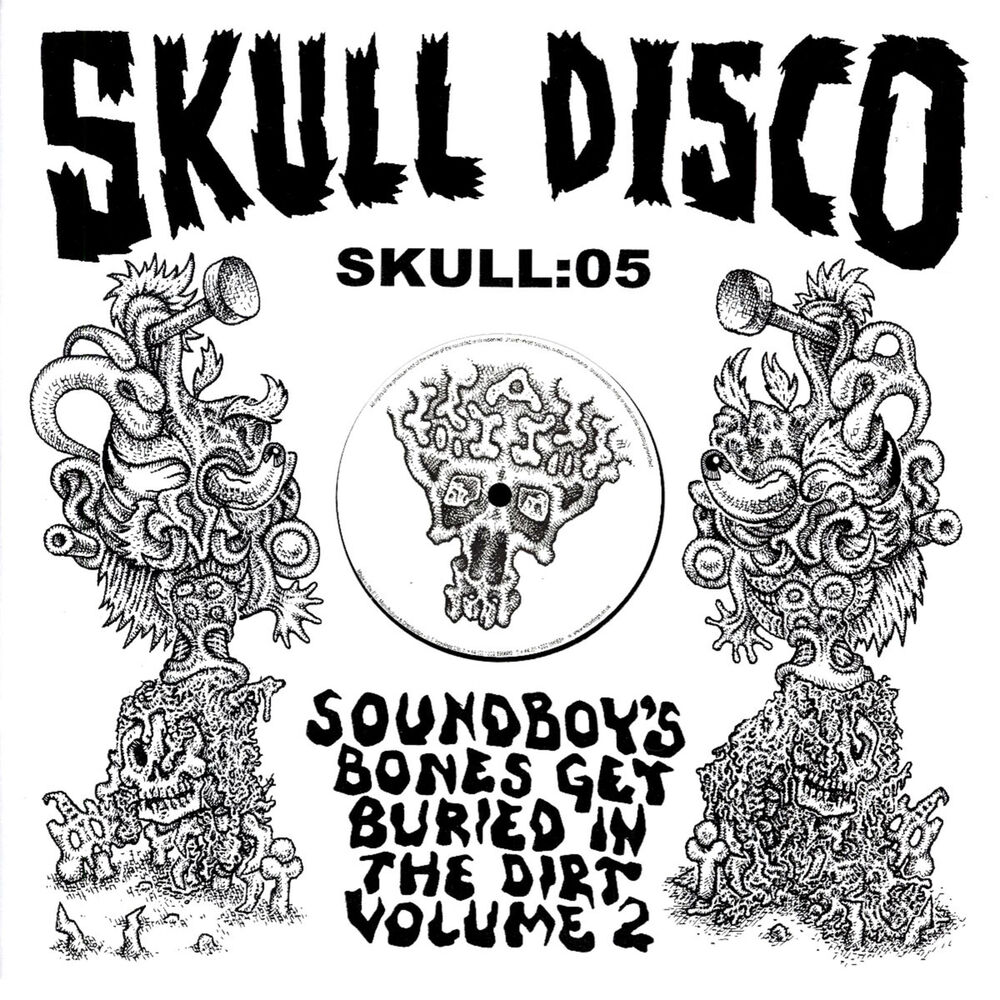 Picture of Soundboy's Bones Get Buried in the Dirt, Vol. 2