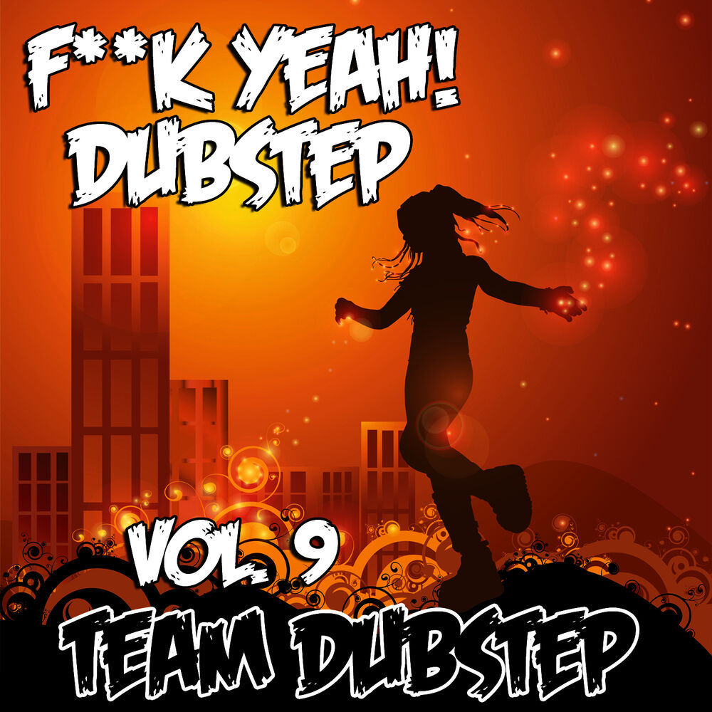 Picture of Fuck Yeah! Dubstep, Vol. 9