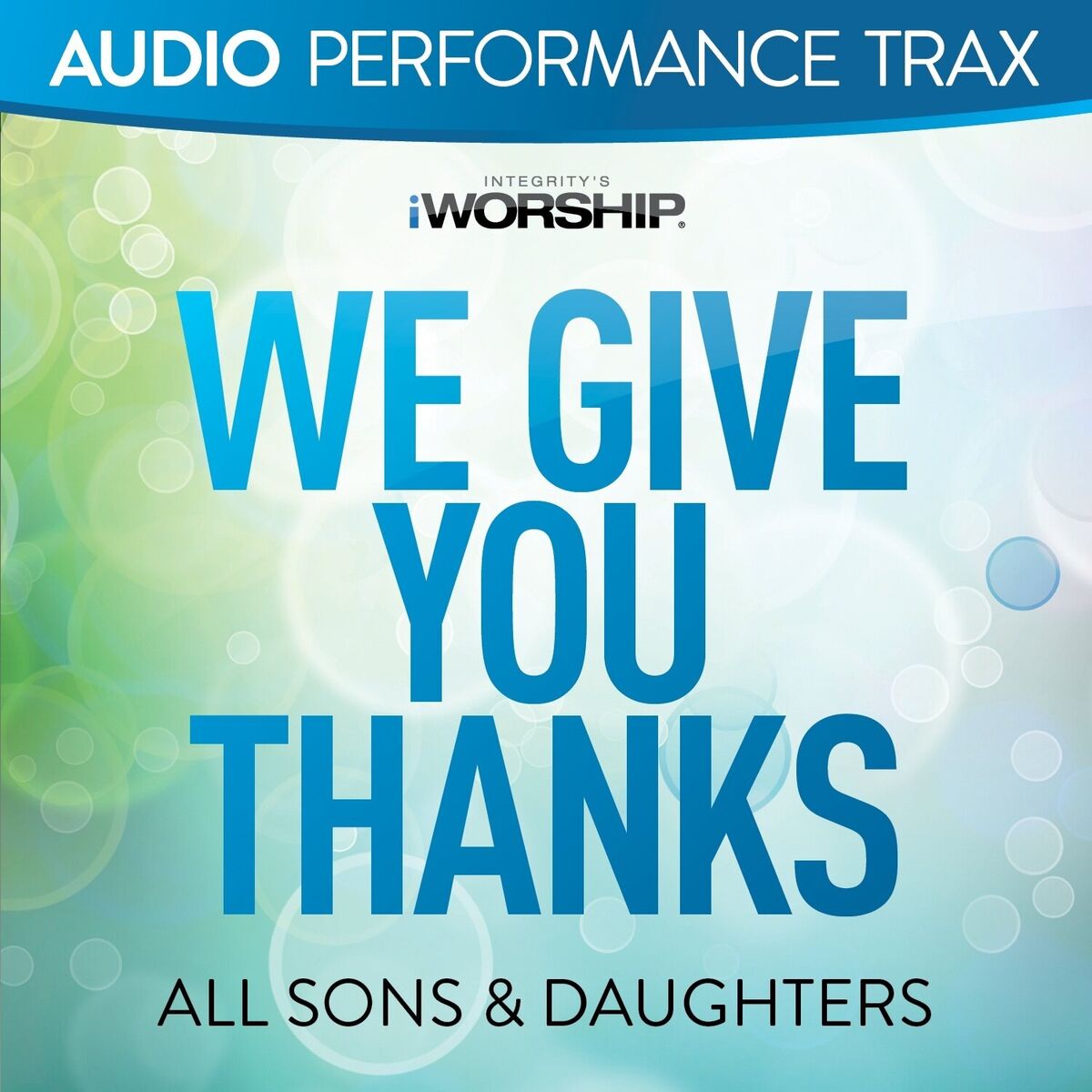Album cover of We Give You Thanks