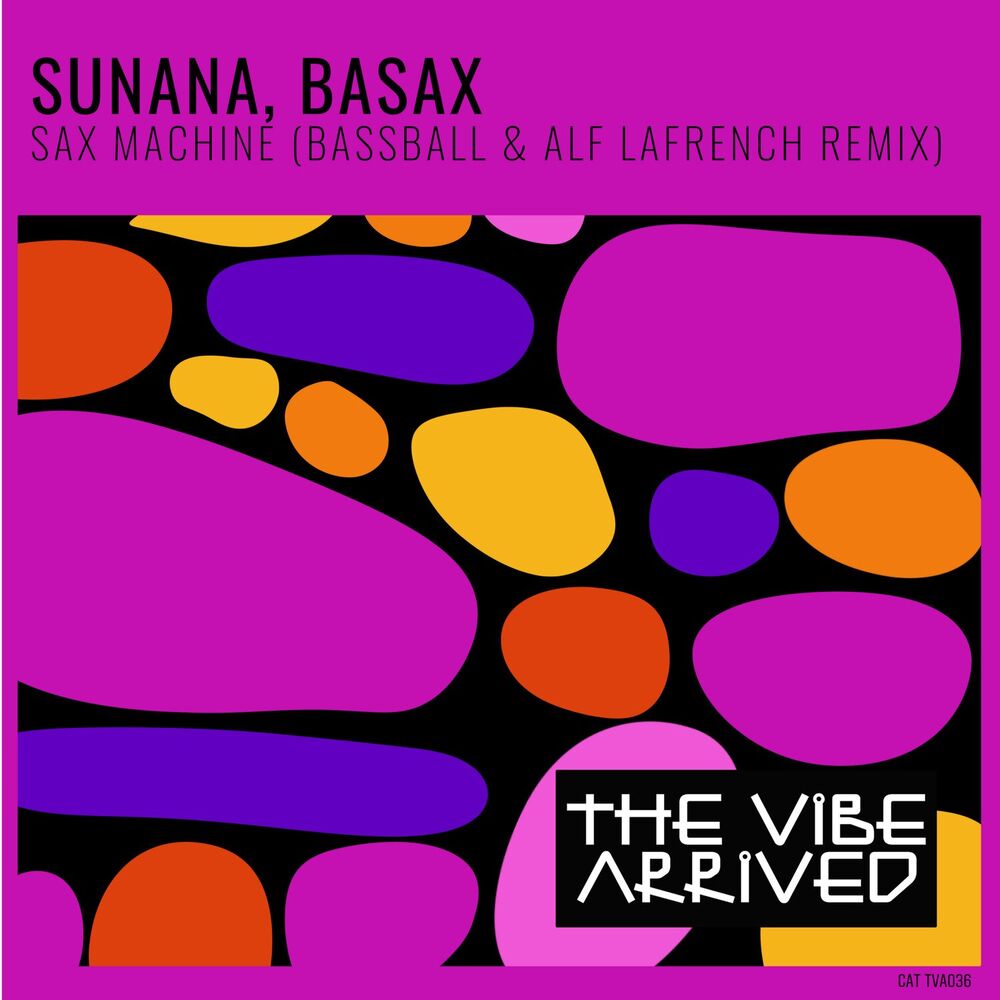 Picture of Sax Machine (Bassball & Alf LaFrench Remix)