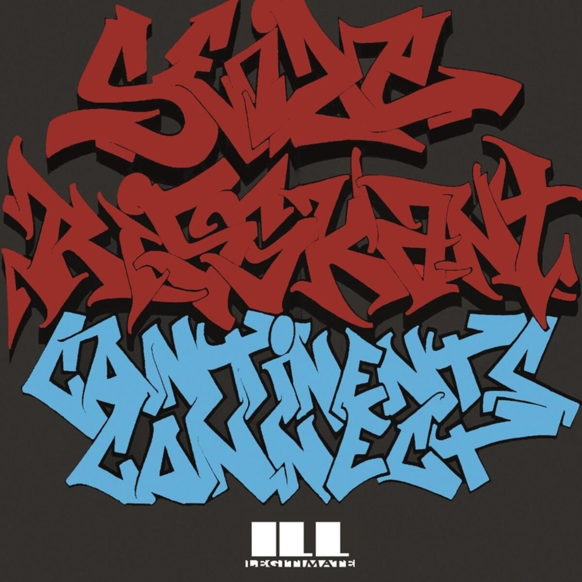 Album cover of Continents Connect Ill: Legitimate the Sessions