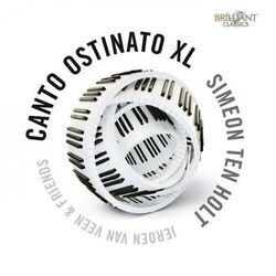 Cover of Ten Holt: Canto Ostinato XL