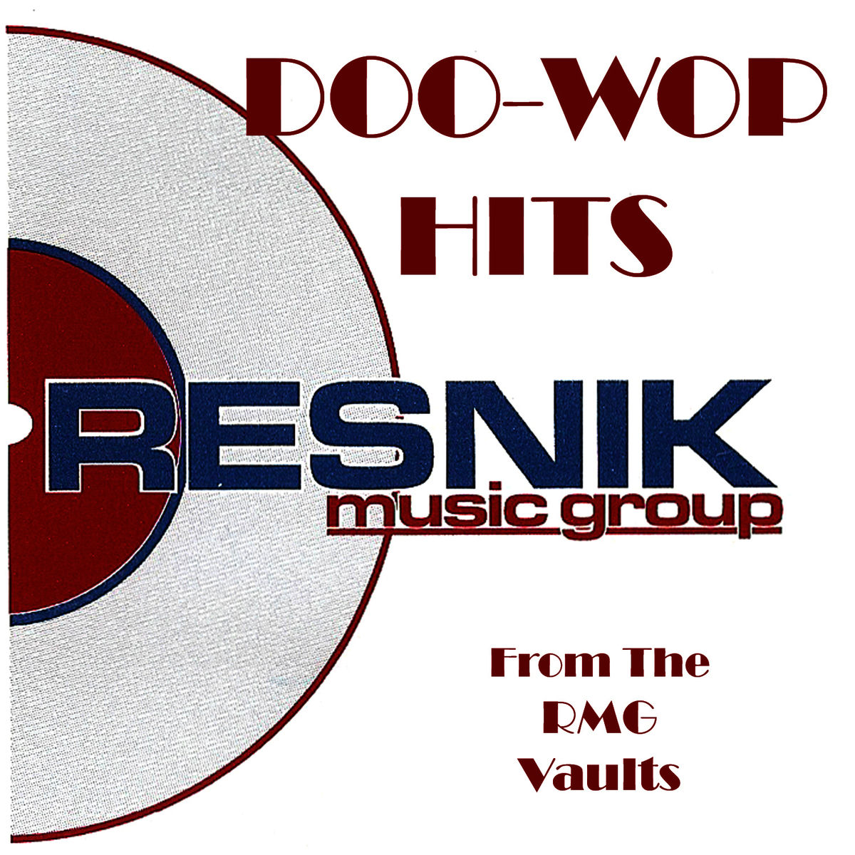 Album cover of Doo-Wop Hits From The RMG Vaults