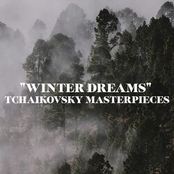 Cover of "Winter Dreams" - Tchaikovsky Masterpieces