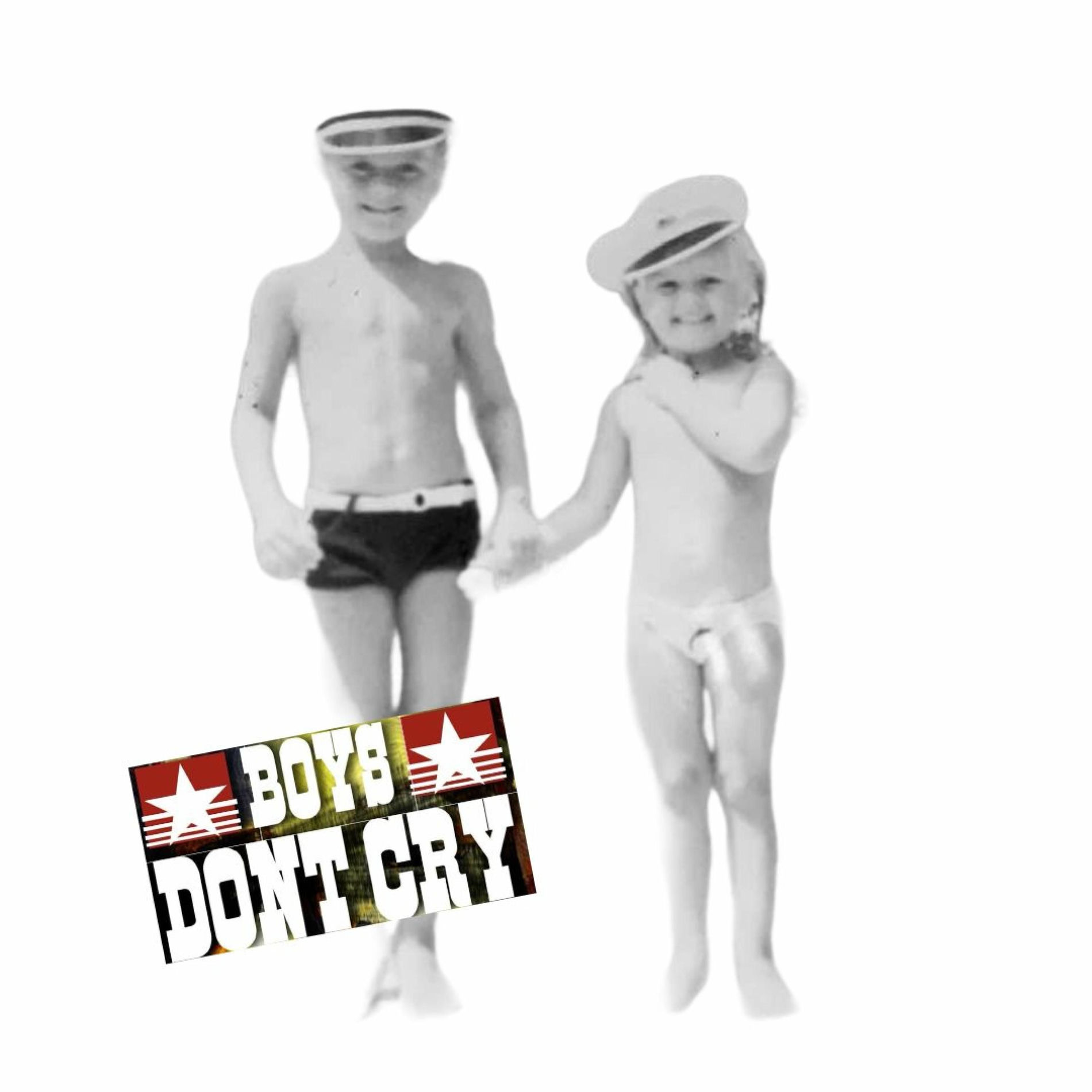 Boys Don't Cry - Boys Don't Cry | Deezer