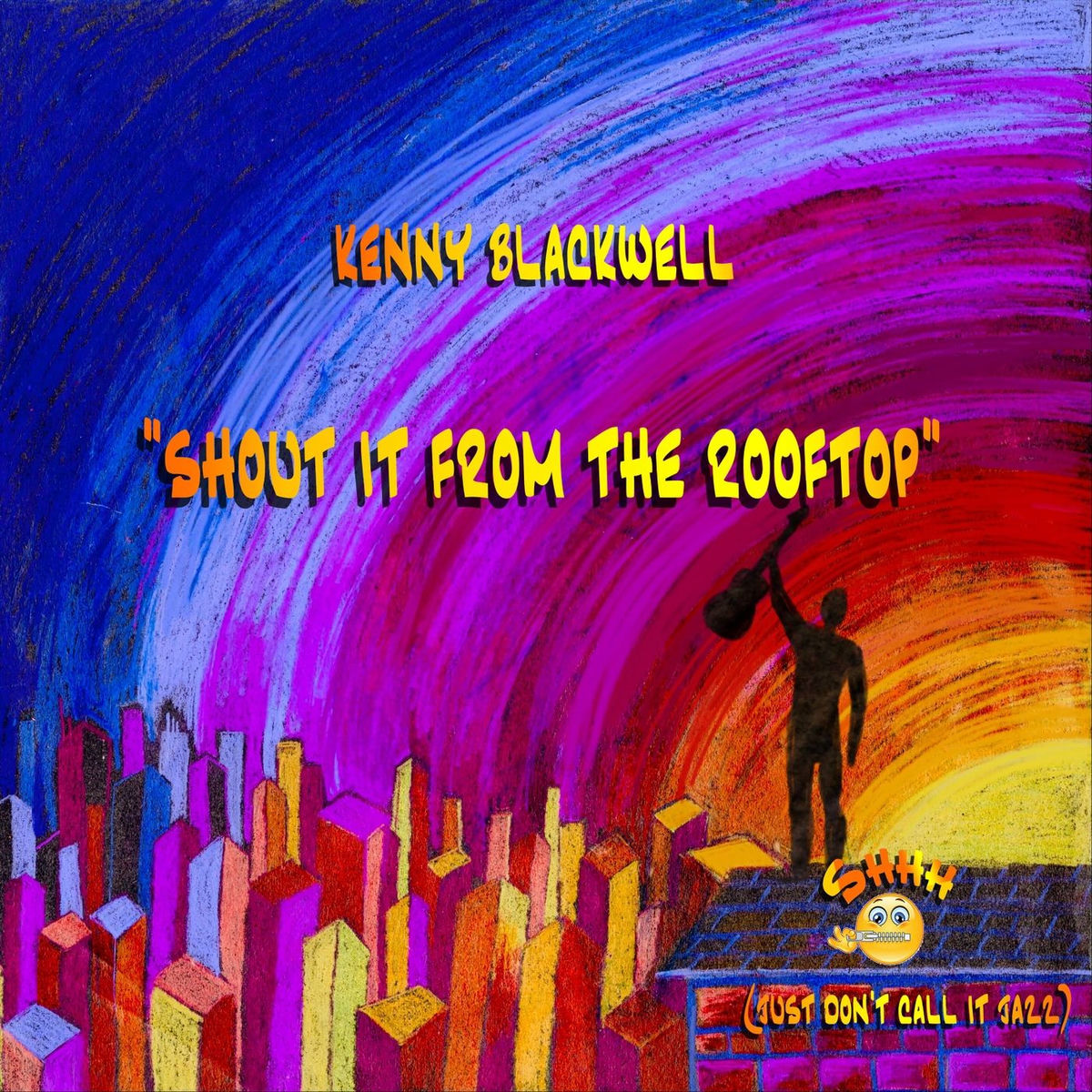 Album cover of Shout It from the Rooftop