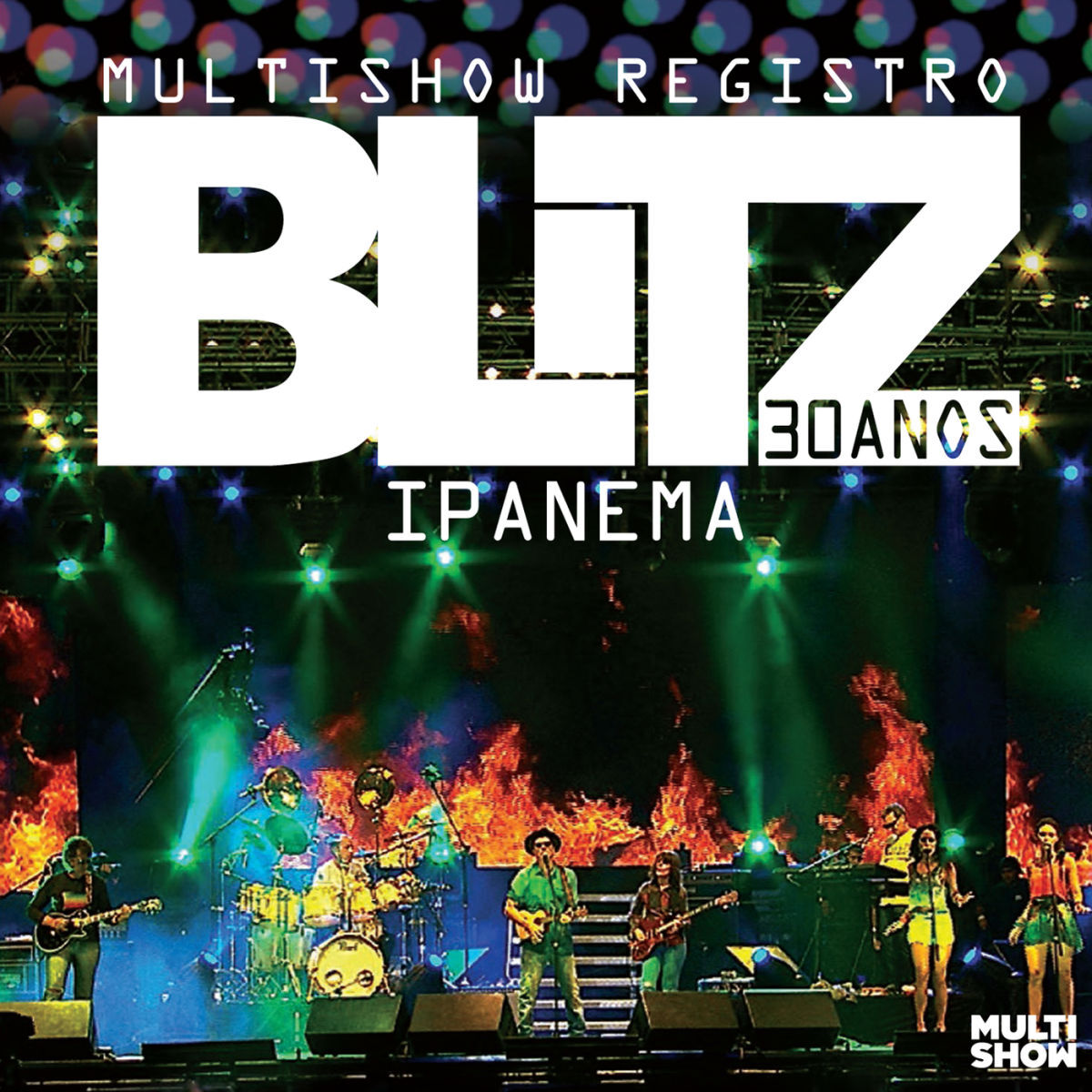Album cover of Multishow Registro - Blitz - 30 Anos - Ipanema (Deezer Exclusive)