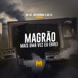 Cover of Magrão Mais uma Vez Eu Errei