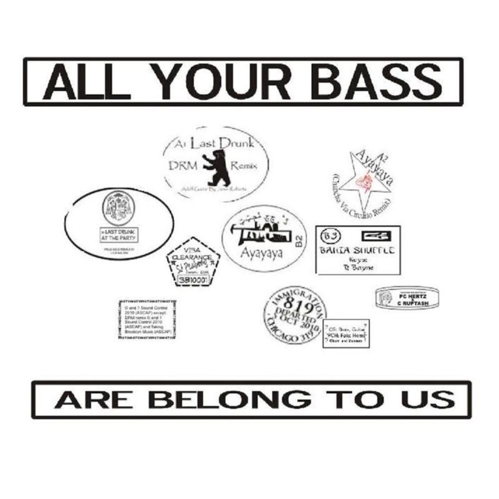 Picture of All Your Bass Are Belong To Us