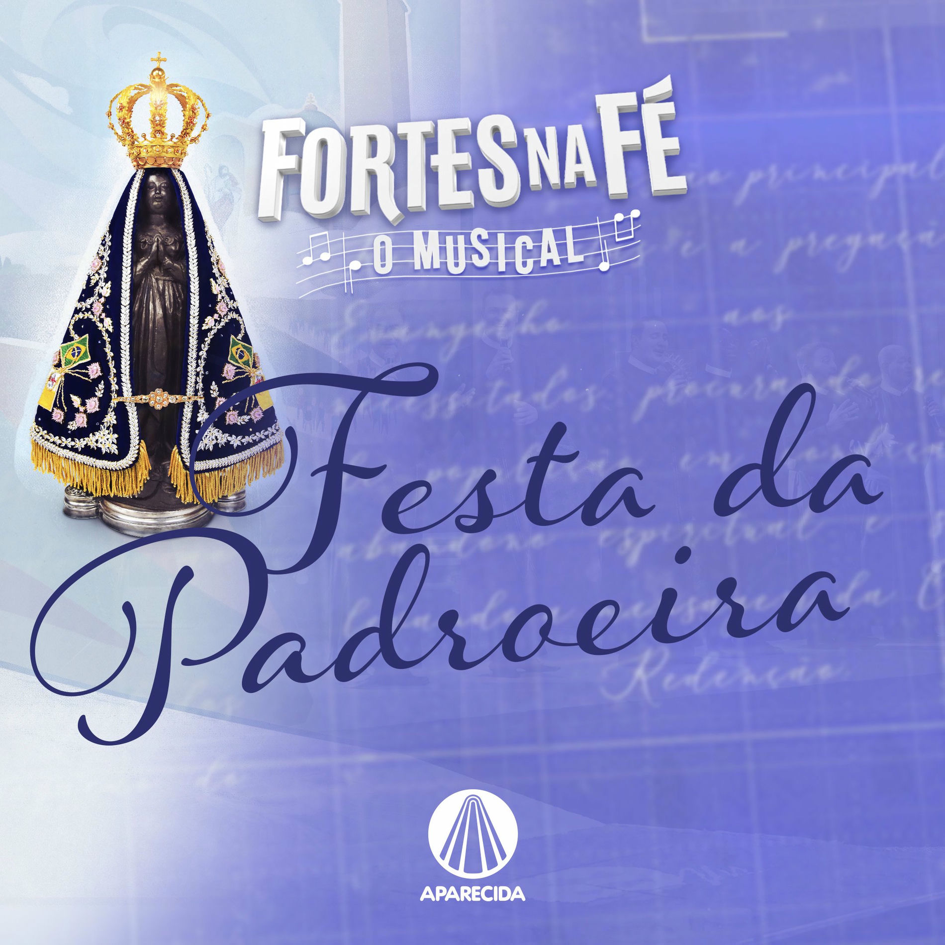 Album cover of Fortes na Fé, O Musical - Festa da Padroeira