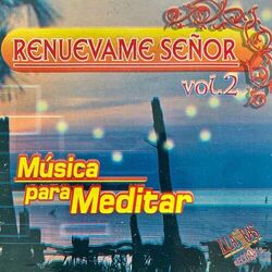 Renuévame Señor (Vol. 2)