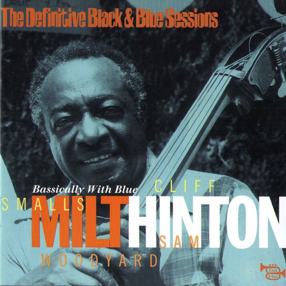 Picture of Bassically With Blue (The Definitive Black & Blue Sessions Nice, France 1976)