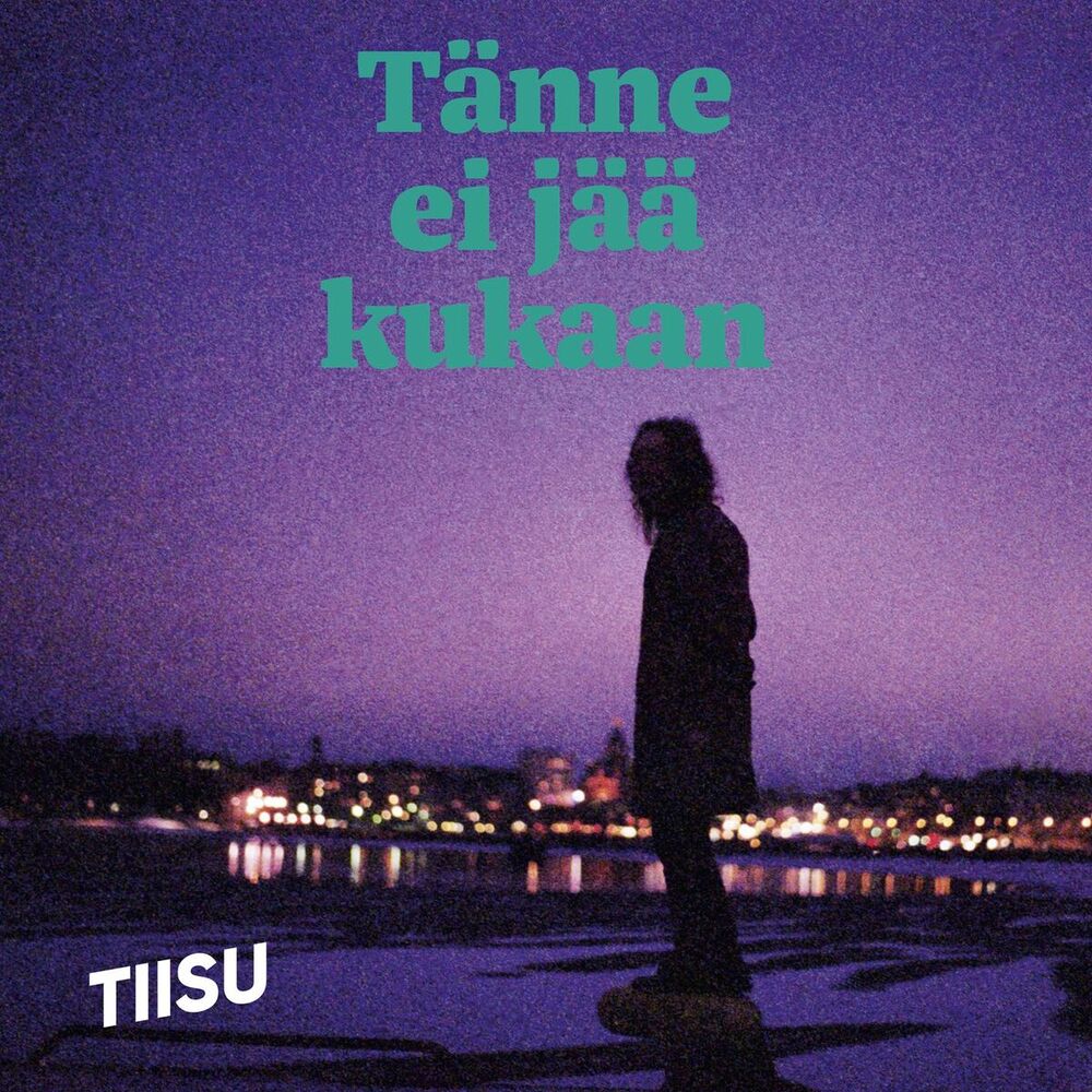 Picture of Tänne ei jää kukaan