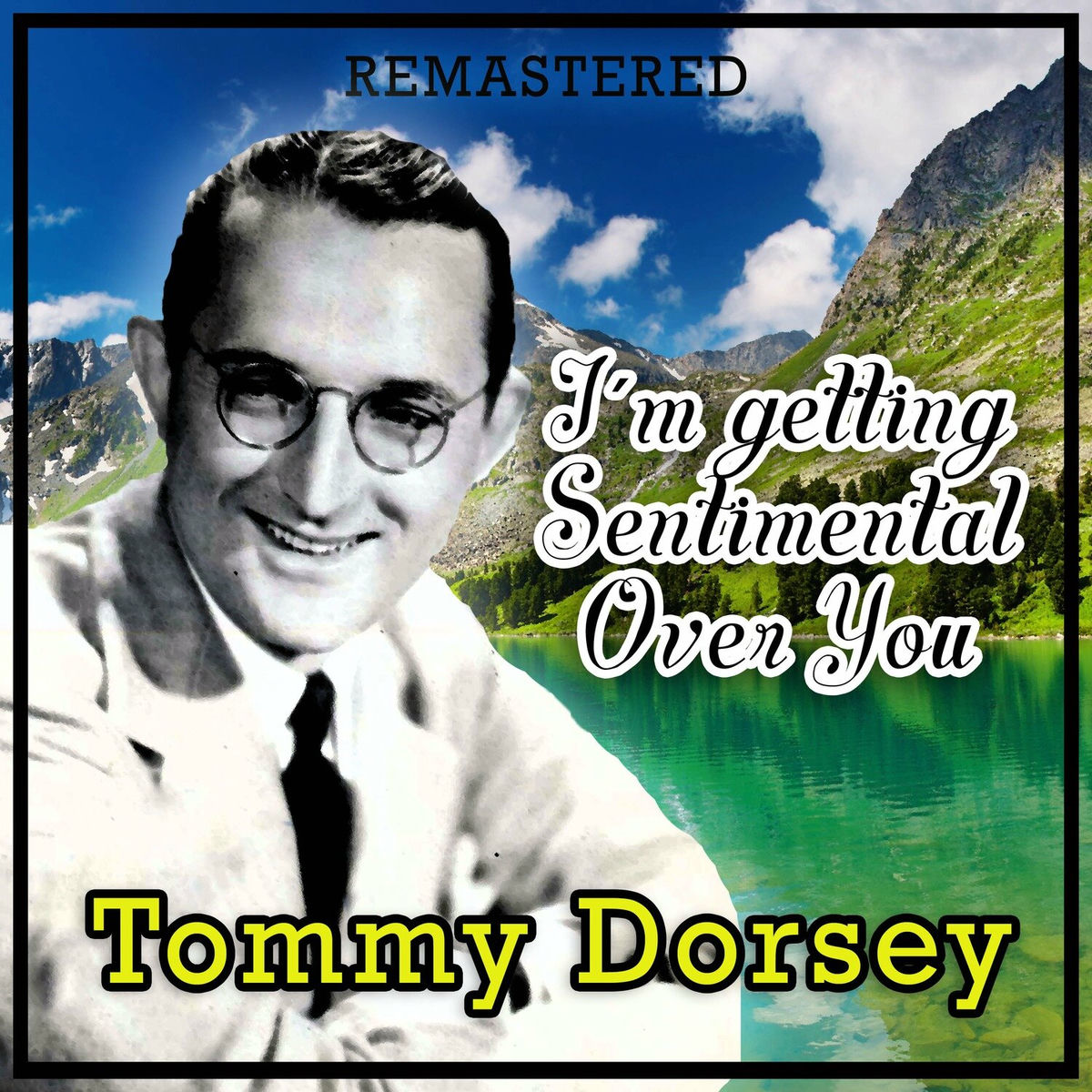 Album cover of I'm Getting Sentimental over You (Remastered)