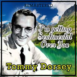 Cover of I'm Getting Sentimental over You (Remastered)