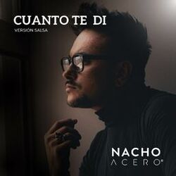 Cover of Cuanto Te Di (Versión Salsa)