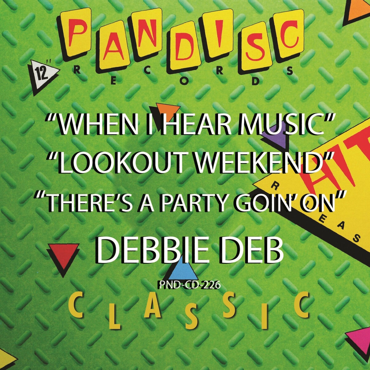 Album cover of When I Hear Music, Lookout Weekend, There's A Party Goin' On