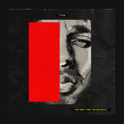 洋楽 Young-Slim Wut They Talkin Bout Tyga - Fuk Wat They Talkin Bout | Deezer