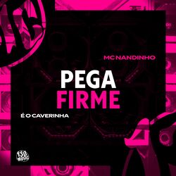 Cover of Pega Firme