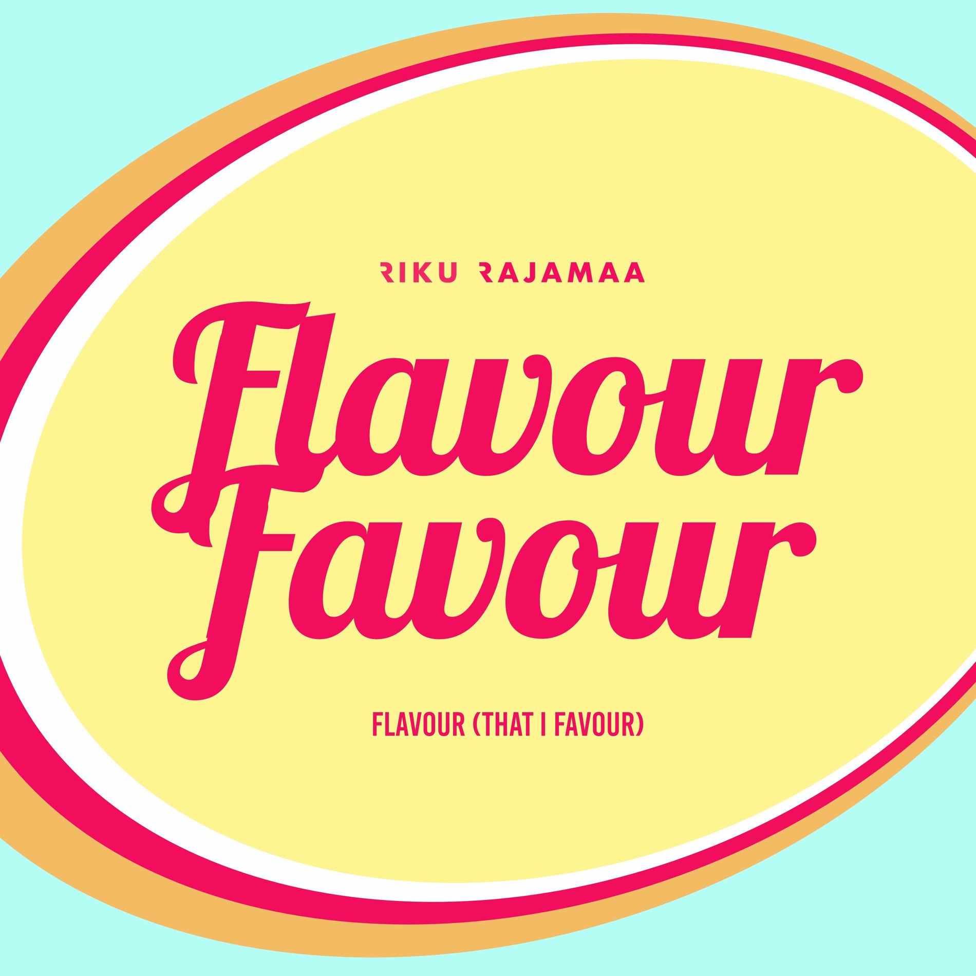 Album cover of Flavour (That I Favour)